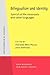 Bilingualism and Identity: Spanish at the crossroads with other languages (Studies in Bilingualism)