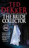 The Bride Collector