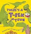 There's a T-Rex in Town!