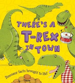 There's a T-Rex in Town! (What if a Dinosaur...)