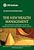 The New Wealth Management by Harold R. Evensky