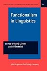 Functionalism in Linguistics (Linguistic and Literary Studies in Eastern Europe) Functionalism in Linguistics (Linguistic and Literary Studies in Eastern Europe)