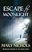 Escape by Moonlight
