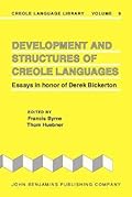 Development and Structures of Creole Languages