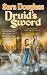 Druid's Sword (The Troy Game, #4)
