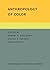 Anthropology of Color Interdisciplinary Multilevel Modeling