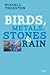 Birds, Metals, Stones and Rain by Russell Thornton