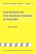The Speech of the Negros Congos in Panama