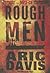 Rough Men