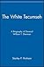 The White Tecumseh: A Biogr...