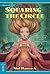 Squaring the Circle (Circle of Light, #4)