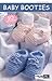 Baby Booties (Leisure Arts #75019)