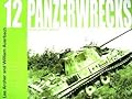 Panzerwrecks 12: German Armour 1944-45