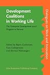 Development Coalitions in Working Life (Dialogues on Work and Innovation)