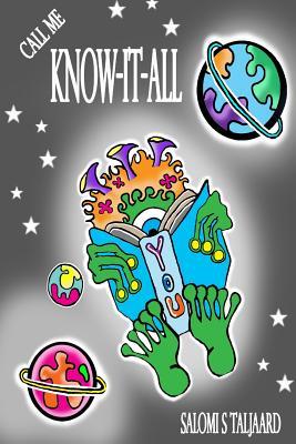 Call me "Know-It-All": This little character from a different space and time, will educate and entertain little curious minds (You)