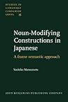 Noun-Modifying Constructions in Japanese (Studies in Language Companion Series)