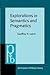 Explorations in Semantics and Pragmatics (Pragmatics & Beyond)