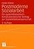 Postmoderne Sozialarbeit: Ein systemtheoretisch-konstruktivistischer Beitrag zur Sozialarbeitswissenschaft (German Edition)