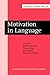Motivation in Language: Studies in Honor of Günter Radden (Current Issues in Linguistic Theory)