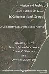 Mission and Pueblo of Santa Catalina de Guale, St. Catherines... by Elizabeth J. Reitz