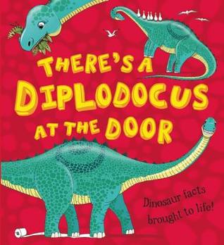There's a Diplodocus at the Door! (What if a Dinosaur)