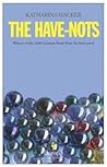 The Have-nots