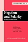 Negation and Polarity (Current Issues in Linguistic Theory)