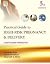 Practical Guide to High Risk Pregnancy and Delivery - E-Book by Fernando Arias