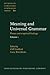 Meaning And Universal Grammar: Theory And Empirical Findings. Volume 1