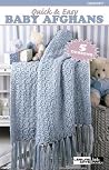 Quick & Easy Baby Afghans Quick & Easy Baby Afghans