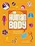 The Human Body (The World in Infographics)
