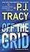 Off the Grid by P.J. Tracy