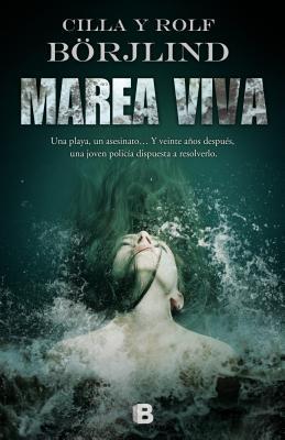 Portada de Marea viva, de Cilla Börjlind