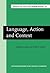 Language, Action and Context (Studies in the History of the Language Sciences)