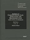 American Constitutional Law: Structure and Reconstruction, Cases, Notes, and Problems, 5th (American Casebook Series)