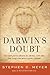 Darwin's Doubt: What Darwin Could Not Explain Is Best Answered by Intelligent Design