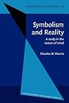 Symbolism and Reality (Foundations of Semiotics)