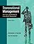 Transnational Management: Text, Cases & Readings in Cross-Botransnational Management