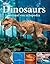 Dinosaurs: A Visual Encyclo...