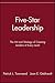 Five-Star Leadership by Patrick L. Townsend Five-Star Leadership by Patrick L. Townsend