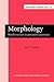 Morphology (Current Issues in Linguistic Theory)