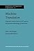 Machine Translation (Lingvisticae Investigationes Supplementa)