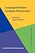 Language Variation - European Perspectives (Studies in Language Variation)