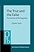 The True and the False