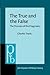 The True and the False (Pragmatics & Beyond)