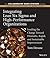Integrating Lean Six Sigma and High-Performance Organizations by Tom Devane