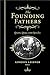 The Founding Fathers: Quote...