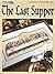 The Last Supper (Cross Stitch) (Leisure Arts #2768)