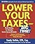 Lower Your Taxes - Big Time 2011-2012 4/E