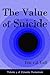 The Value of Suicide (Dynamic Humanism #4)